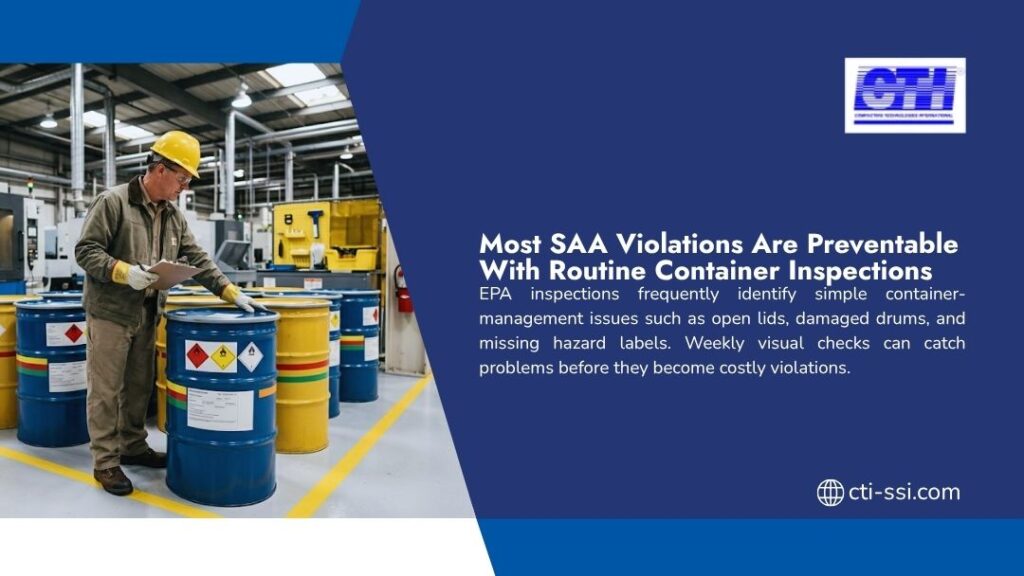 Worker in hard hat inspecting hazardous material barrels in industrial facility, with headline "Most SAA Violations Are Preventable With Routine Container Inspections" by CTI.